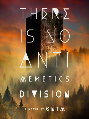 cover image of There Is No Antimemetics Division